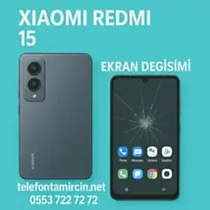 Xiaomi Redmi 15 Ekran Değişimi