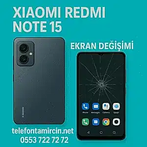 Xiaomi Redmi Note 15 Ekran Değişimi